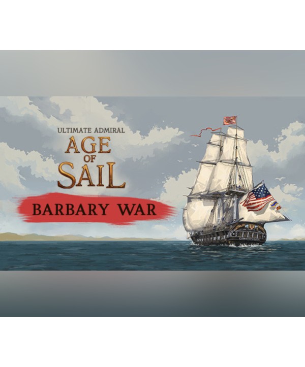 Ultimate Admiral: Age of Sail - Barbary War DLC Steam Key GLOBAL